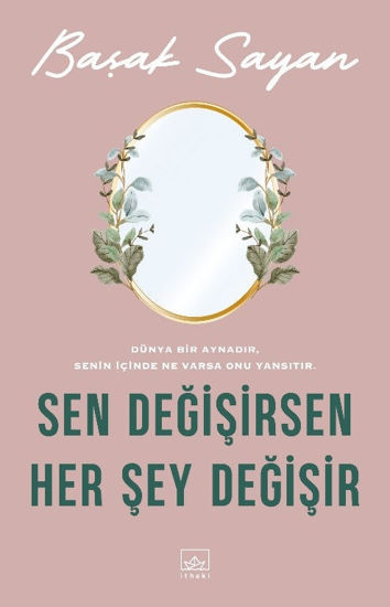 Sen Değişirsen Her Şey Değişir resmi