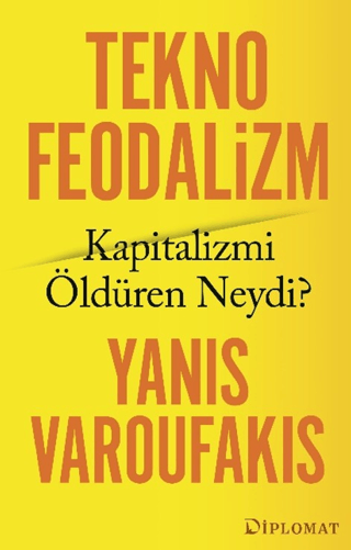 Teknofeodalizm - Kapitalizmi Öldüren Neydi? resmi
