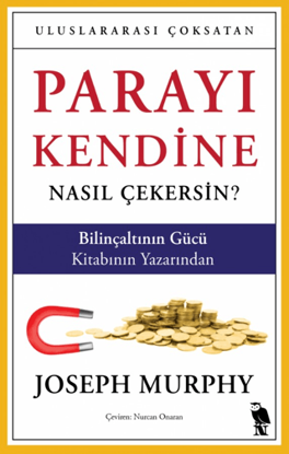 Parayı Kendine Nasıl Çekersin? resmi