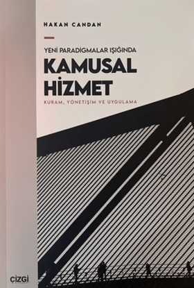 Yeni Paradigmalar Işığında Kamusal Hizmet resmi