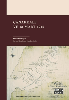 Çanakkale ve 18 Mart 1915 resmi