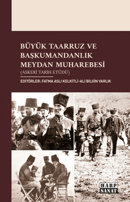 Büyük Taarruz ve Başkumandanlık Meydan Muharebesi resmi