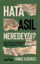 Hata Asıl Neredeydi resmi