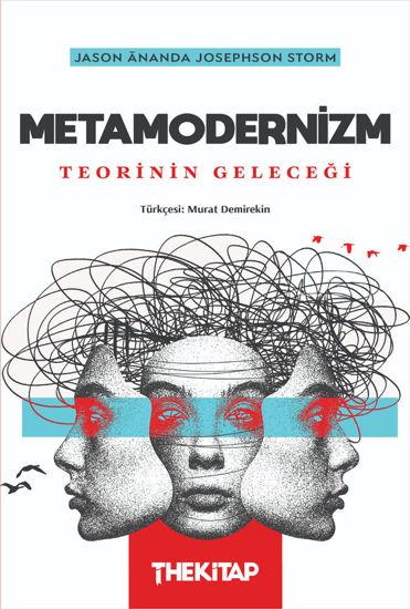 Metamodernizm - Teorinin Geleceği resmi