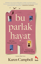 Bu Parlak Hayat resmi