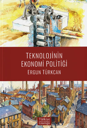 Teknolojinin Ekonomi Politiği resmi
