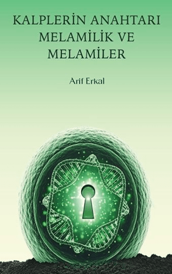 Kalplerin Anahtarı Melamilik ve Melamiler resmi