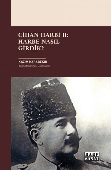 Cihan Harbi II - Harbe Nasıl Girdik? resmi