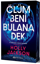 Ölüm Beni Bulana Dek resmi