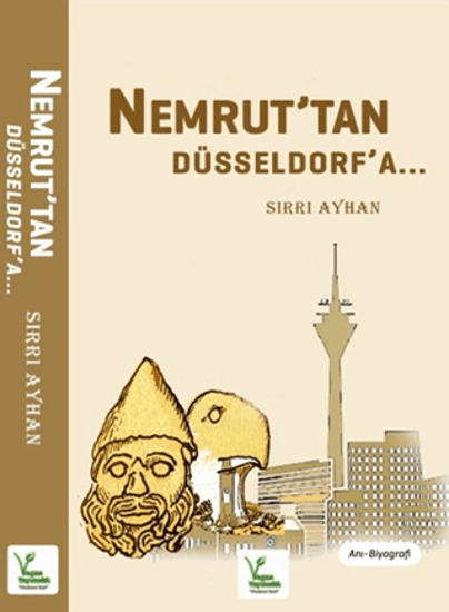 Nemrut'tan Düsseldorf'a... resmi