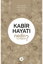 Kabir Hayatı Nedir Ne Değildir? resmi