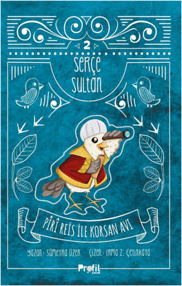 Serçe Sultan 2 - Piri Reis İle Korsan Avı resmi