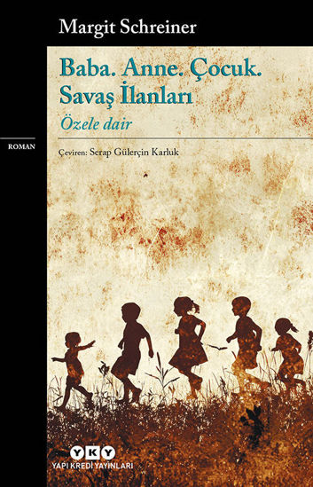 Baba. Anne. Çocuk. Savaş İlanları resmi