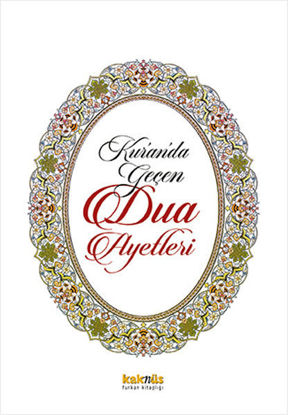 Kur’ân’da Geçen Dua Ayetleri resmi