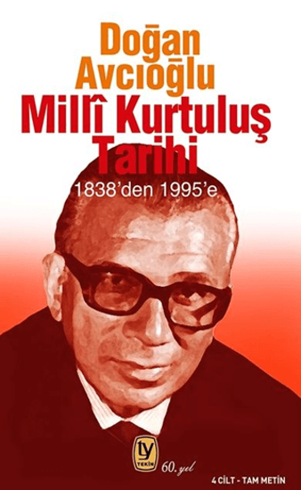 Milli Kurtuluş Tarihi 1838’den 1995’e resmi