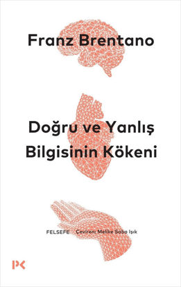 Doğru ve Yanlış Bilgisinin Kökeni resmi