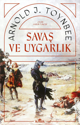 Savaş ve Uygarlık resmi