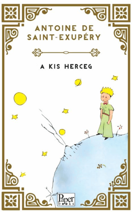 A Kis Herceg - Küçük Prens resmi