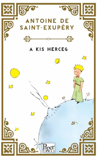 A Kis Herceg - Küçük Prens resmi