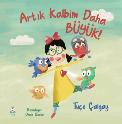 Artık Kalbim Daha Büyük resmi