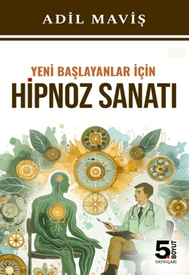 Yeni Başlayanlar İçin Hipnoz Sanatı resmi