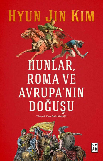Hunlar, Roma ve Avrupa’nın Doğuşu resmi