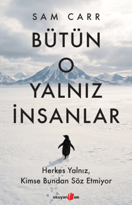 Bütün O Yalnız İnsanlar resmi