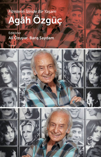 Agâh Özgüç - Filmlerin İzinde Bir Yaşam resmi