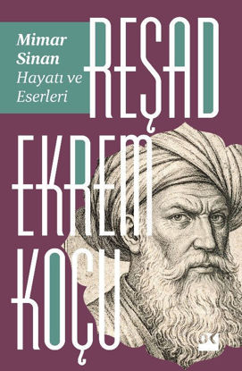Mimar Sinan - Hayatı ve Eserleri resmi