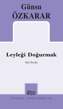 Leyleği Doğurmak resmi