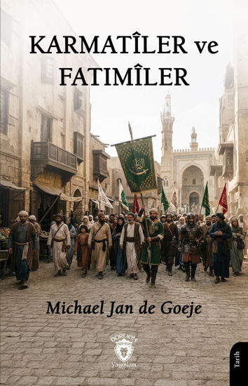 Karmatîler ve Fatımîler resmi