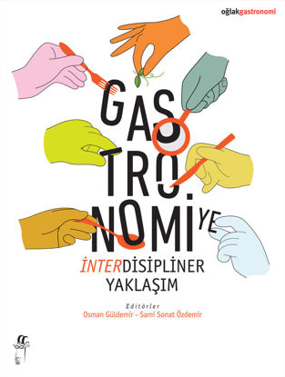 Gastronomiye İnterdisipliner Yaklaşım resmi
