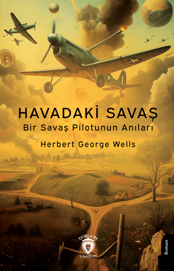 Havadaki Savaş - Bir Savaş Pilotunun Anıları resmi