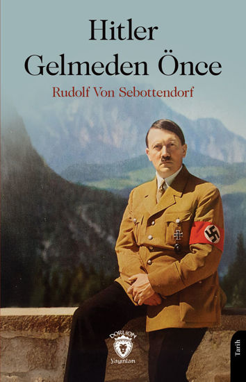 Hitler Gelmeden Önce resmi