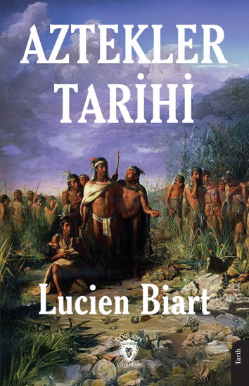 Aztekler Tarihi resmi