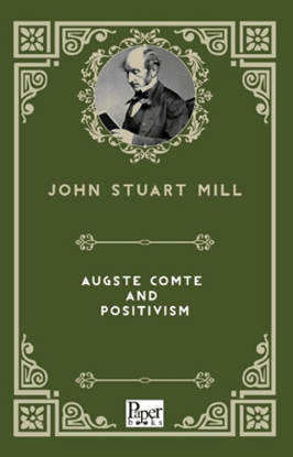Auguste Comte and Positivism resmi