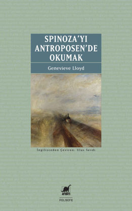 Spinoza’yı Antroposen’de Okumak resmi