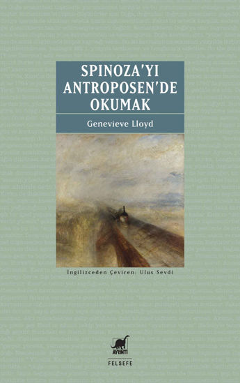 Spinoza’yı Antroposen’de Okumak resmi