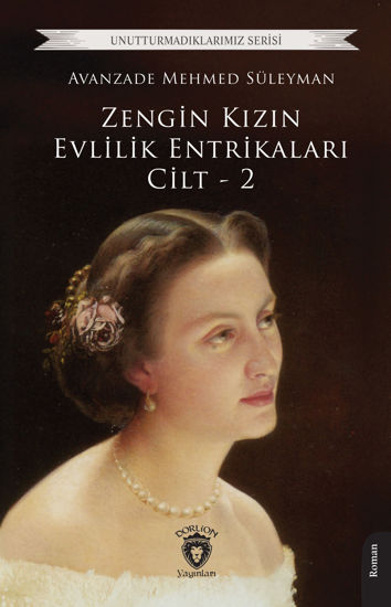 Zengin Kızın Evlilik Entrikaları Cilt – 2 resmi