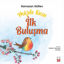 Müjde Kuşu – İlk Buluşma resmi