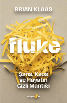 Fluke - Şans, Kaos ve Hayatın Gizli Mantığı resmi