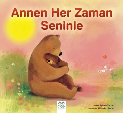 Annen Her Zaman Seninle resmi
