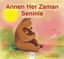 Annen Her Zaman Seninle resmi