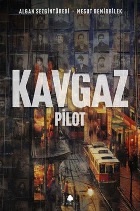 Kavgaz - Pilot resmi