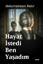 Hayat İstedi Ben Yaşadım resmi