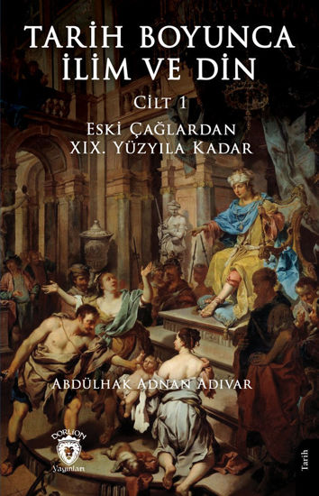 Tarih Boyunca İlim ve Din - 1 resmi
