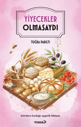Yiyecekler Olmasaydı resmi