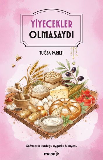 Yiyecekler Olmasaydı resmi