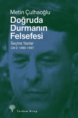 Doğruda Durmanın Felsefesi - Cilt 2 resmi