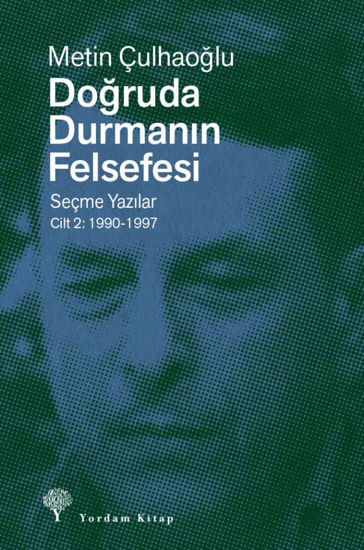 Doğruda Durmanın Felsefesi - Cilt 2 resmi